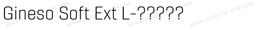 Gineso Soft Ext L字体转换